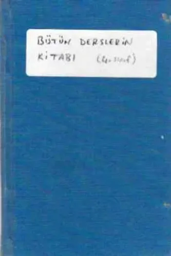 Bütün Derslerin Kitabı ( Türkçe - Dilbilgisi - Tarih - Coğrafya - Yurttaşlık Bilgisi - Tabiat Bilgisi - Aritmetik Geometri )
