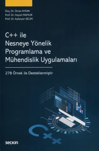 C++ ile Nesneye Yönelik Programlama ve Mühendislik Uygulamaları