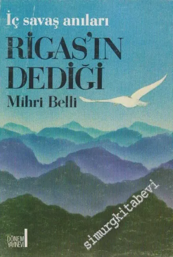 Rigas'ın Dediği Gibi: İç Savaş Anıları -        1988