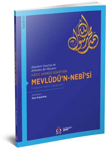 Hâfız Ahmedî Şükrî’nin Mevlüdü’n-Nebî’si %33 indirimli İlyas Kayaokay Hâfız Ahmedî Şükrî’nin Mevlüdü’n-Nebî’si %33 indirimli İlyas Kayaokay