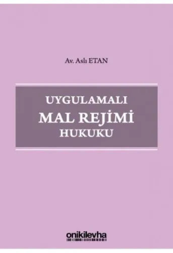 Uygulamalı Mal Rejimi Hukuku