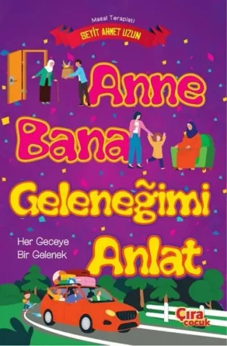 Anne Bana Geleneğimi Anlat Seyit Ahmet Uzun