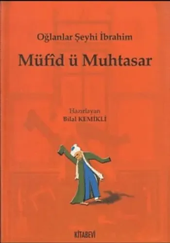 Müfid ü Muhtasar; Oğlanlar Şeyhi İbrahim