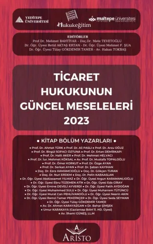 Ticaret Hukukunun Güncel Meseleleri 2023