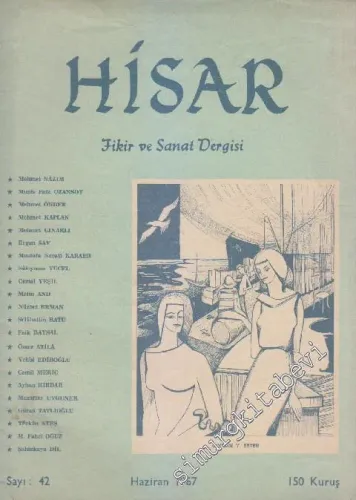 Hisar Aylık Fikir ve Sanat Dergisi - Sayı: 42  7  11  Haziran