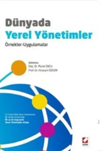 Dünyada Yerel Yönetimler; Örnekler  Uygulamalar