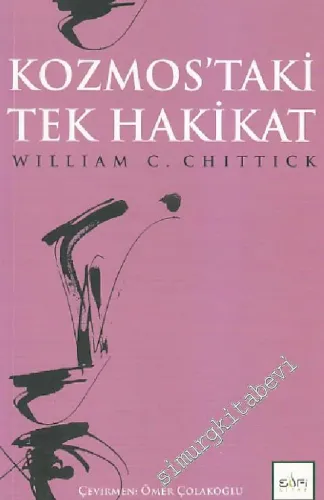 Kozmos'taki Tek Hakikat -
