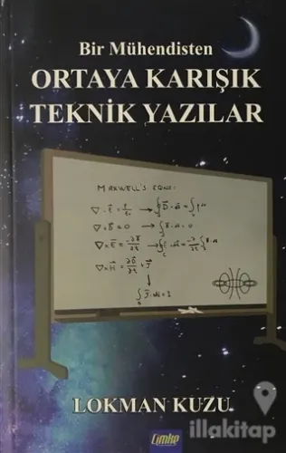 Bir Mühendisten Ortaya Karışık Teknik Yazılar