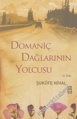 Domaniç Dağlarının Yolcusu -