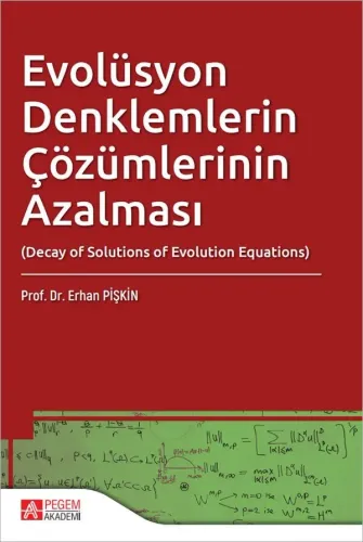 Evolüsyon Denklemlerin Çözümlerinin Azalması