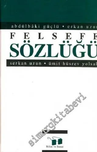 Felsefe Sözlüğü -
