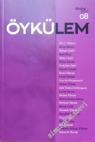 Öykülem Mevsimlik Öykü Dergisi - Sayı: 8      İlkbahar 2017