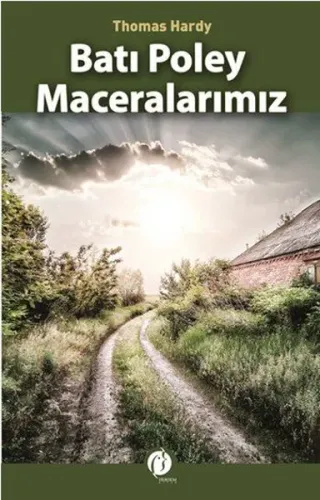 Batı Poley Maceralarımız