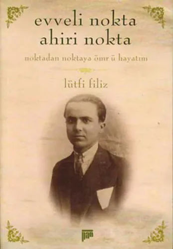Evveli Nokta Ahiri Nokta