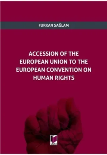 Accession Of The European Union To The European Convention On Human Rights