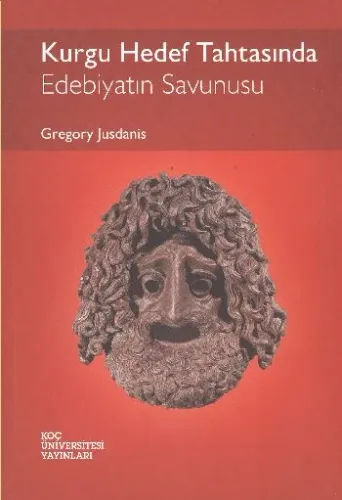 Kurgu Hedef Tahtasında; Edebiyatın Savunusu