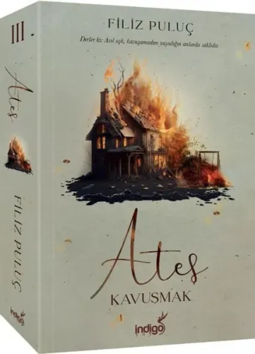 Ateş - Kavuşmak