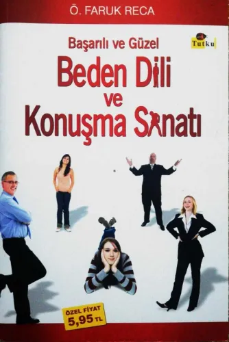 Beden Dili Başarılı ve Güzel Konuşma Sanatı