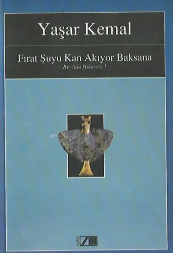 Fırat Suyu Kan Akıyor Baksana / Bir Ada Hikayesi 1