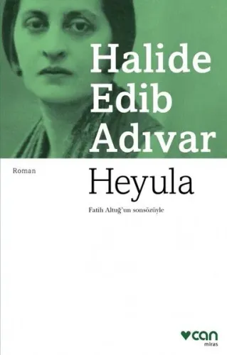Heyula | Halide Edip Adıvar | Can Yayınları