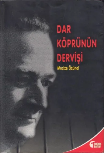 Dar Köprünün Dervişi