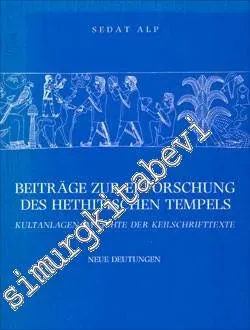Beiträge zur Erforschung des Hethitischen Tempels. Kultanlagen im lichte der keilschrifttexte -         1993
