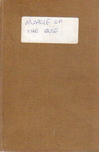 Mirace Of The Rose