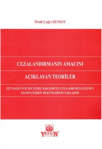 Cezalandırmanın Amacını Açıklayan Teoriler
