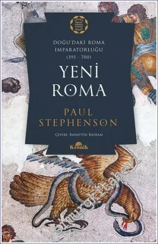 Yeni Roma Doğu'daki Roma İmparatorluğu (395 - 700) -         2023