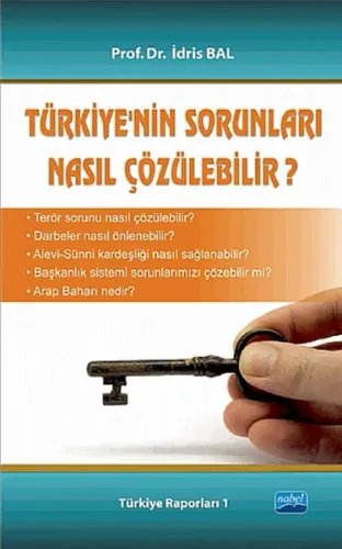 Türkiye'nin Sorunları Nasıl Çözülebilir?