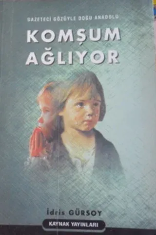 KOMŞUM AĞLIYOR