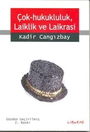 Çok Hukukluluk, Laiklik ve Laikrasi