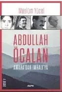 Abdullah Öcalan Amaradan İmralıya