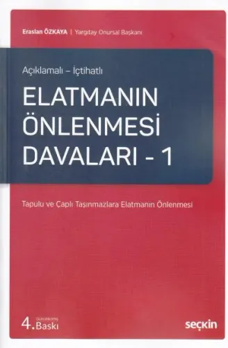 Elatmanın Önlenmesi Davaları - 1