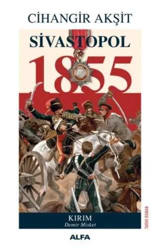 Sivastopol 1855 Cihangir Akşit Sivastopol 1855 Cihangir Akşit