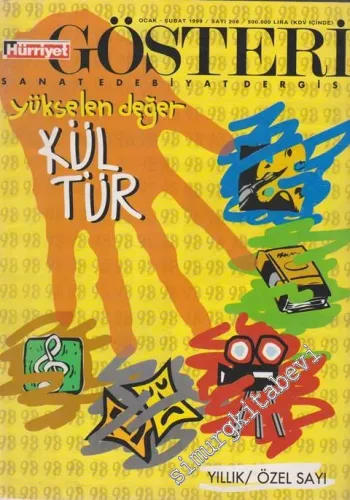 Hürriyet Gösteri Sanat Edebiyat Dergisi - Dosya: Yükselen Değer Kültür - Yıllık Özel Sayı - Sayı: 208      Ocak - Şubat