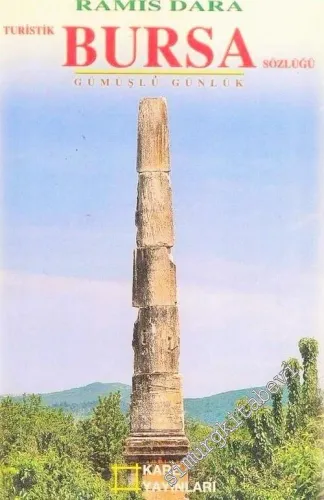 Gümüşlü Günlük: Turistik Bursa Sözlüğü -        2003