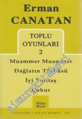 Toplu Oyunları 2: Muammer Muammer / Dağların Türküsü / İyi Yurttaş / Çukur -         2006