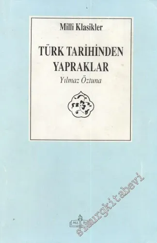 Türk Tarihinden Yapraklar -