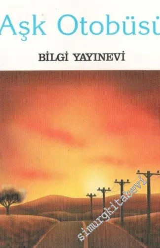 Aşk Otobüsü -        1991