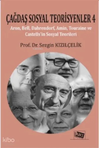 Çağdaş Sosyal Teorisyenler 4