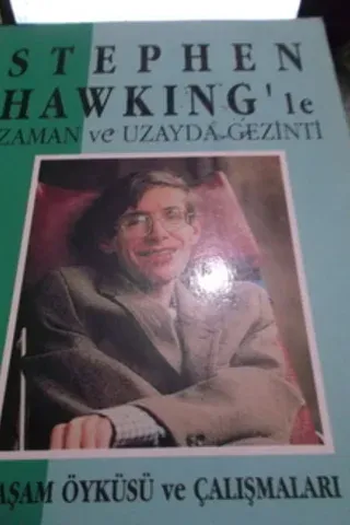 Stephen Hawking'le Zaman ve Uzayda Gezinti
