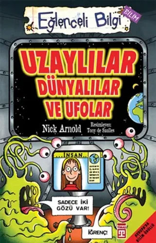 Uzaylılar Dünyalılar ve Ufolar
