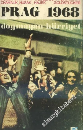 Prag 1968: Doğmayan Hürriyet -        1968