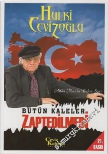 Bütün Kaleler Zaptedilmedi: Attila İlhan'la Birkaç Saat