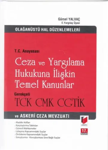 Ceza ve Yargılama Hukukuna İlişkin Temel Kanunlar