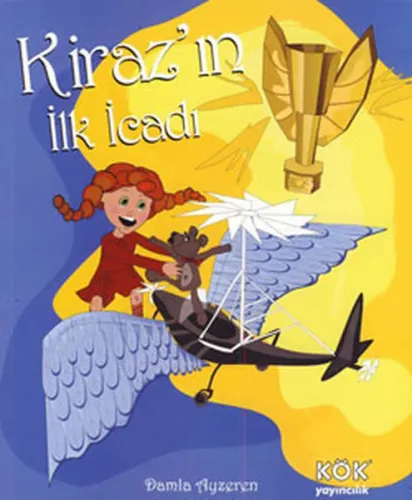 Kiraz'ın İlk İcadı (Ciltli)