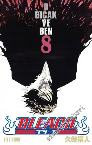 Bleach 8 : O Bıçak ve Ben -         2025