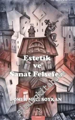 Estetik ve Sanat Felsefesi -