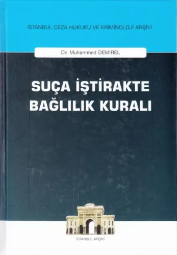 Suça İştirakte Bağlılık Kuralı